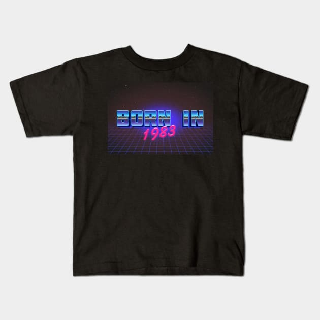 Born In 1983   -  Retro Outrun Birthday Design Kids T-Shirt by DankFutura